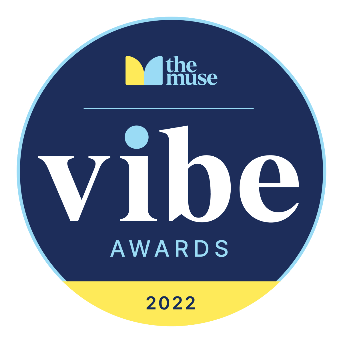 Introducing the VIBE Awards! For our first-ever awards program, we recognized companies on The Muse with outstanding perks and benefits, from health and wellness to work flexibility. "VIBE" stands for "voted in by employees"