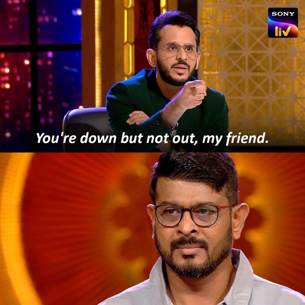 #DownButNotOut

During the Flatheads pitch, I could see myself in Ganesh Balakrishnan. Since I could relate with him so much, I didn't shy away from speaking my mind and told him to do what I would have done if I were him - start over.
