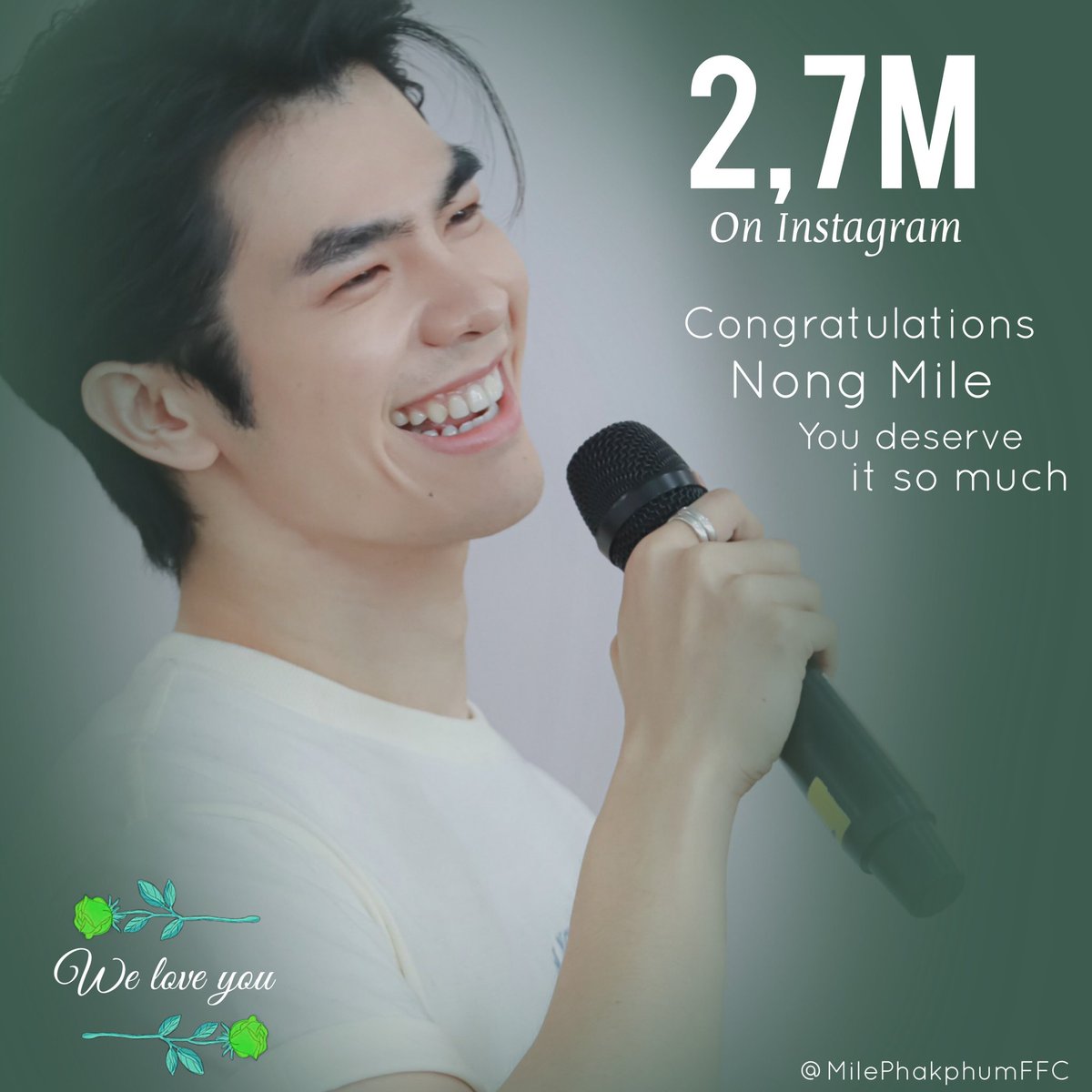 ⚘️2,7M on IG⚘️

Congratulations Mile, you deserve it so much! You deserve all the love and support💚

We are so proud of you every day <a href="/milephakphum/">mile phakphum</a> 💚

Thank you to these new people for supporting Mile and for the new Greeny Roses, welcome to the family🥰

#MilePhakphum