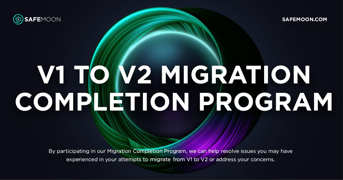 🔵 Haven't migrated your SFM V1 tokens to V2?
🔵 Were you unsuccessful in any manner?

By participating in our Migration Completion Program, we can help. migrate.safemoon.com

Still hold V1? Migrate on our SWaP. swap.safemoon.com

#SAFEMOON #SAFEMOONSWAP