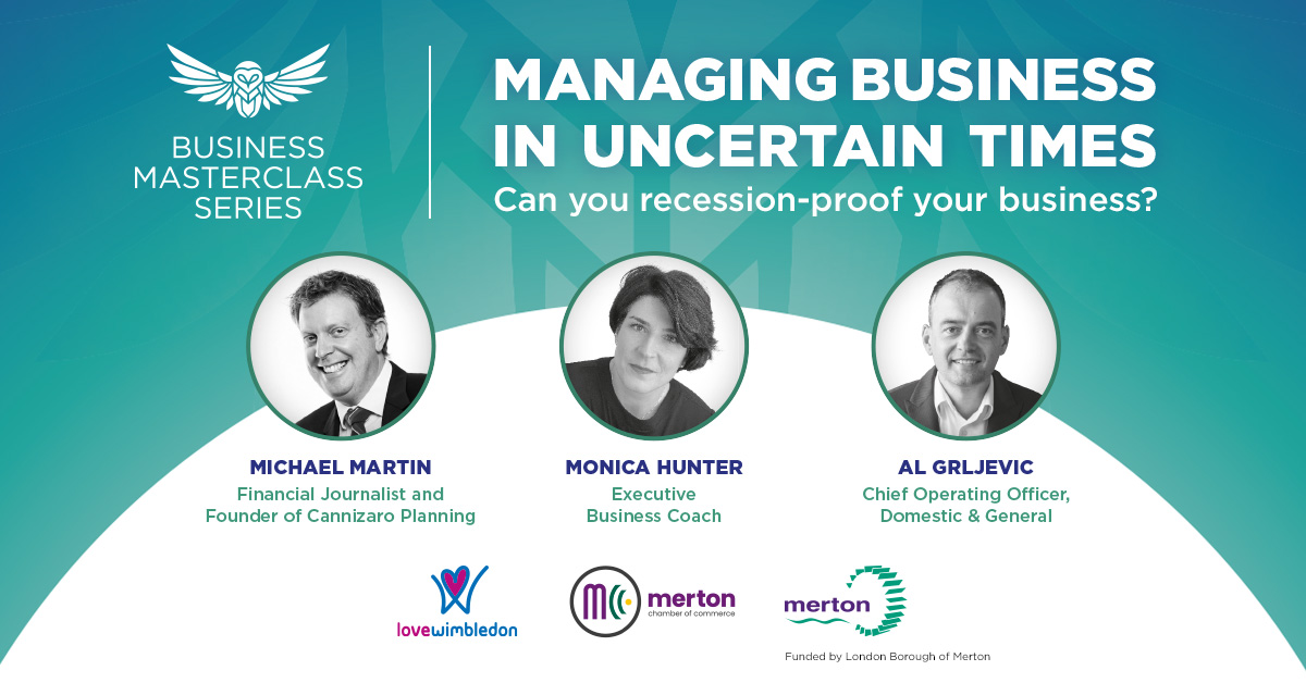 MertonChamber's tweet photo. Join us on 25 Jan for our Business Masterclass: Managing Business in Uncertain Times. With @LoveWimbledon.
Our panel will help you find tangible solutions to your pressing business needs.
Plus, network over drinks &amp; canapes &amp; build your network.
Book now: https://t.co/srHJx5TA5e https://t.co/8jkqP22NsZ