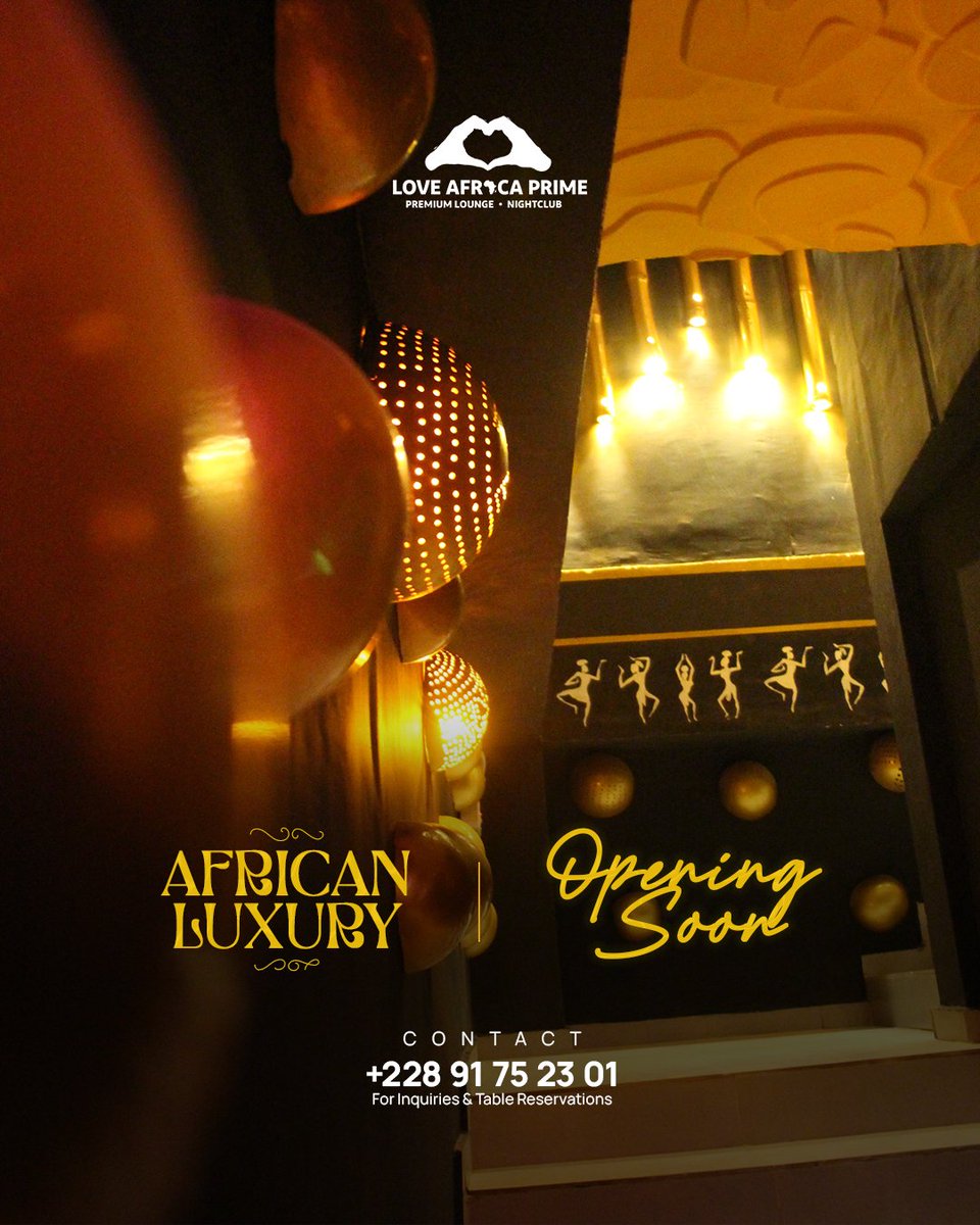 Une nouvelle expérience s'offre à vous !
LOVE AFRICA PRIME Votre nouveau Afro-Lounge ouvre très bientôt ses portes avec un service sur mesure comme vous le désirez...
GET READY !

#LoveAfrica #LoveAfricaPrime #AfricanLuxury #Luxe #Afro #Luxury #Lome #Togo #AfroProud #TgTwittos