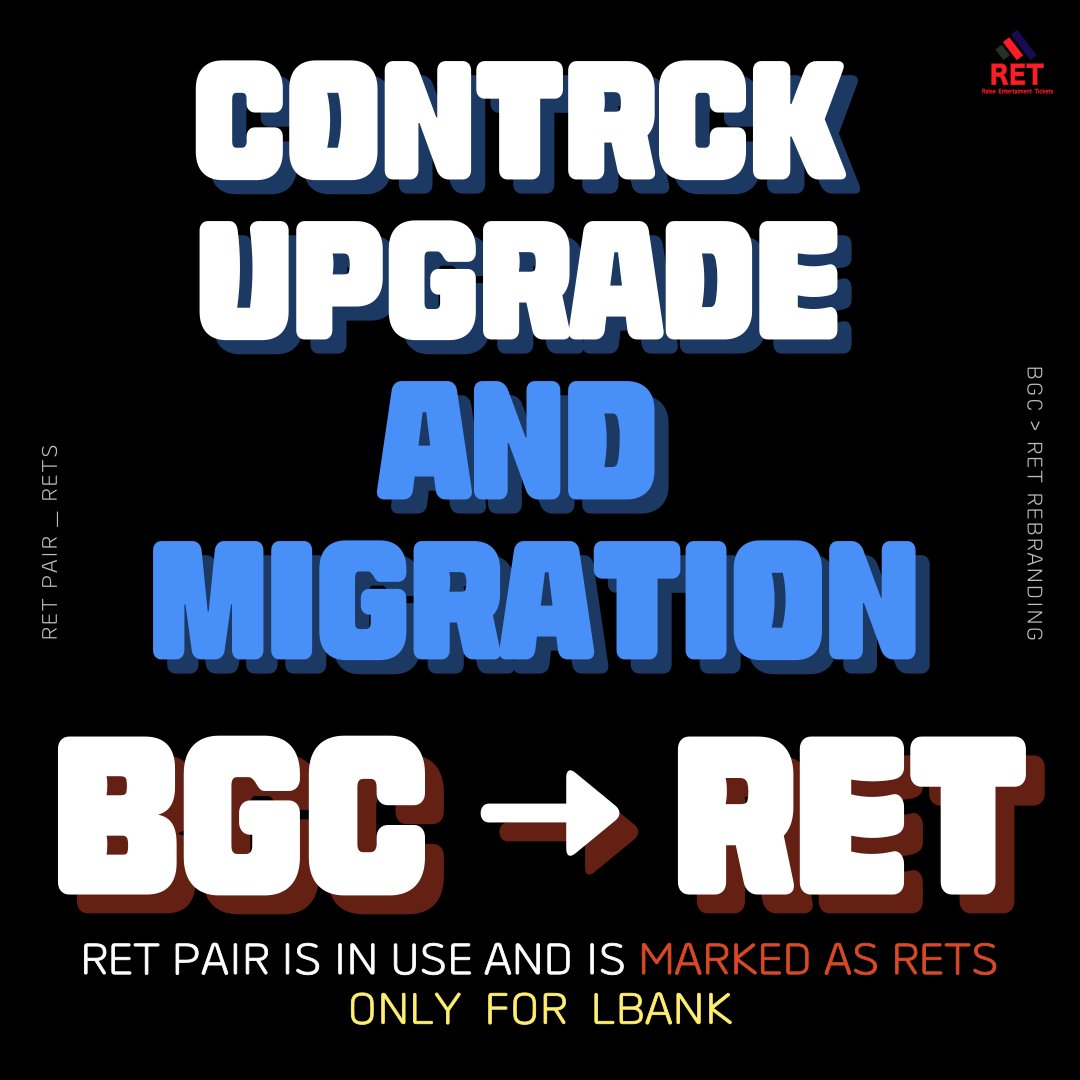 BegamingC's tweet photo. 🌈BGC -> RET Rebranding

🚩RETS/USDT trading commenced: January 13, 2023 10:00 (UTC)

👉LBANK : https://t.co/lfv37cqc0z

🚨RET Pair is in use and is marked as RETS! Please be careful!  
(Only for LBANK!)

👉Telegram : https://t.co/CZCKj3kgg0 / https://t.co/UFymuiO3ra
@RETLIVE2 https://t.co/PXIDZ5SB53