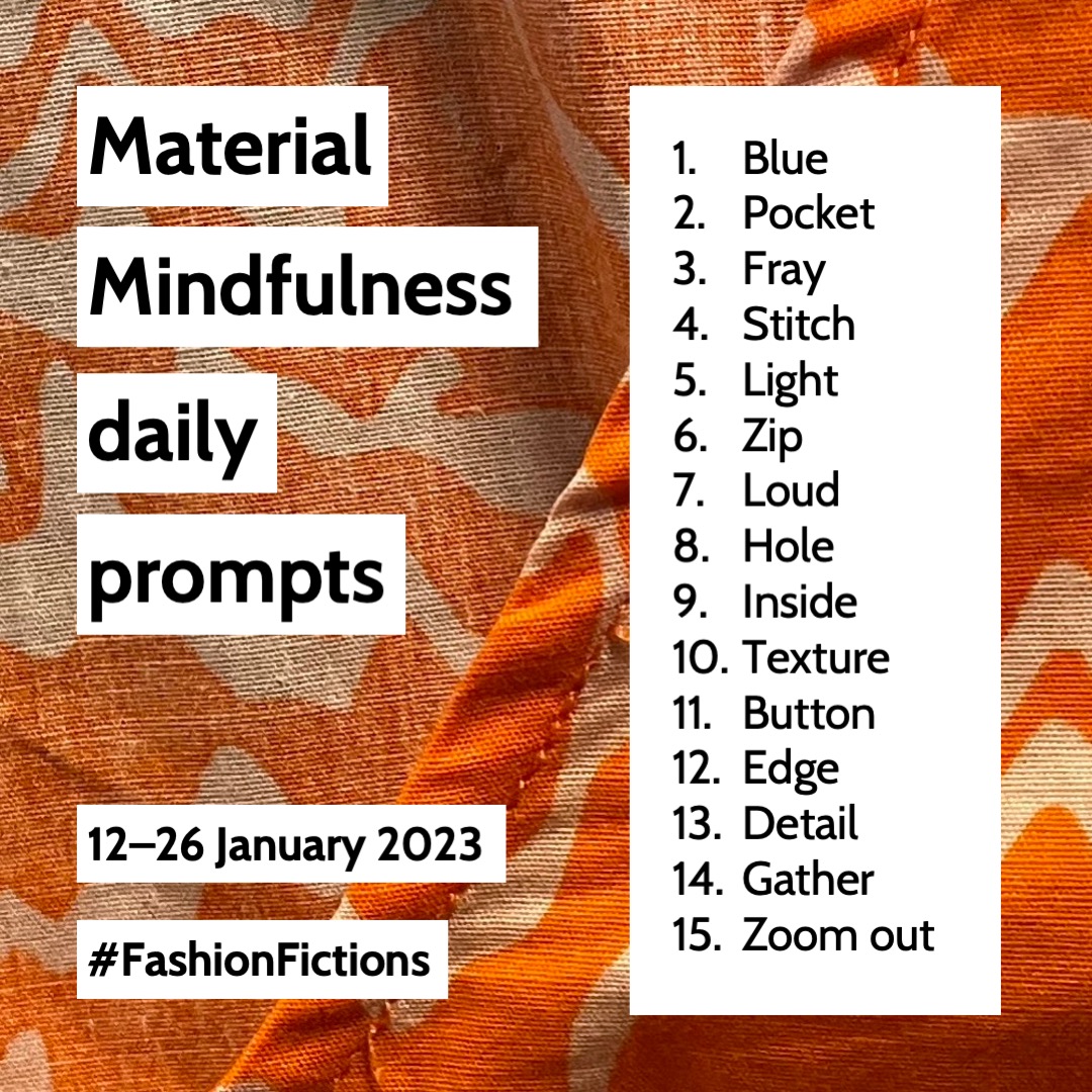 The #FashionFictions #MaterialMindfulness challenge starts on Thursday! All welcome to join in - find out more on the website (fashionfictions.org/2022/11/11/wor…) and check out my daily reminders that I'll be posting over on Instagram (instagram.com/amytwiggerh/)