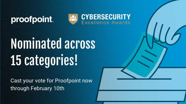 proofpoint's tweet photo. Proofpoint has been nominated across multiple 2023 #CybersecurityExcellenceAwards categories!

Show your support and #vote for our world-class #cybersecurity solutions and people at https://t.co/3PKGbzPS0Y.

#emailsecurity #cloudsecurity #infosec #leadership https://t.co/bBO2EOxhzT