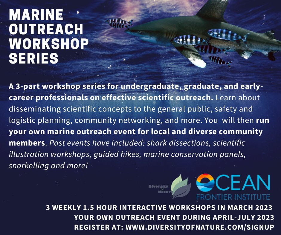 Want to learn more about creating scientific outreach opportunities? 🦈 In March, join @DiversityofNat for a three-part marine outreach workshop series for undergraduate and graduate students and early-career professionals. Learn more and RSVP: diversityofnature.com/signup