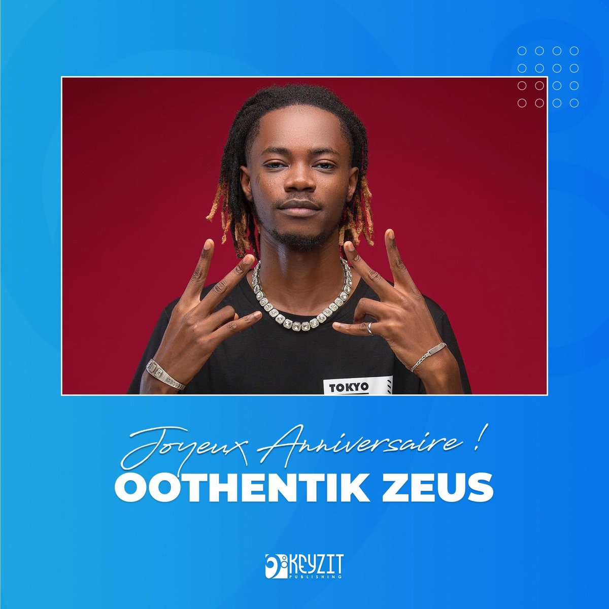 balaxor's tweet image. Je souhaite un bel anniversaire à @Oothentik_Zeus !

Longue vie, santé et réussite 🙏🏿 !

#OothentikZeus #KeyzitPublishing #AfricanMajor #KeyzitCelebration