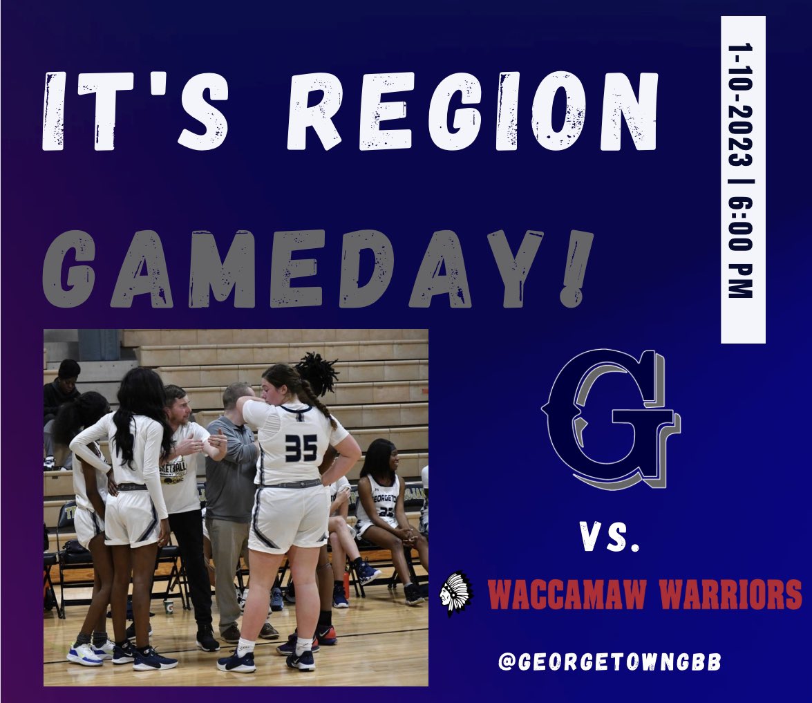 GeorgetownGBB's tweet photo. We’ve worked, we’ve prepared. Nothing else matters but the next 10 games.

🔵 IT’S A REGION GAMEDAY! 🔵

Excited to kick off region play against our rivals across the bridge. 

🏀 | Waccamaw (5-8) @ Georgetown (7-8) 
⏰ | 6:00 pm 
📍 | Georgetown High School
🎟️ | $7.00 https://t.co/U7tIWanD5Q