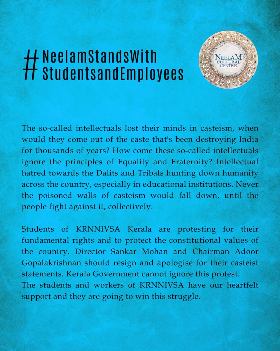 #NeelamStandsWithKRNNIVSAStudents #JaiBhim✍💙✊🏿 #studentsprotest #KRNarayananNationalInstitute #Casteism on campuses across the country is killing students, & now, the atrocities against Dalit employees in the KR Narayanan Film Institute worsen the vulnerability of Dalits.