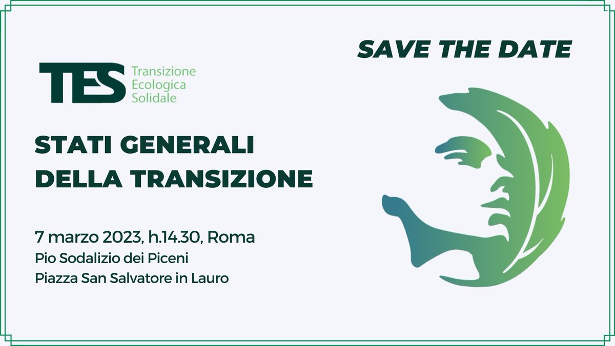 STATI GENERALI DELLA TRANSIZIONE
#SaveTheDate il 7 marzo 2023 ore 14.30 a Roma, gli Stati Generali di TES al Pio Sodalizio dei Piceni (Piazza San Salvatore in Lauro). 

Seguirà programma dettagliato.

📍Per partecipare iscriviti: forms.gle/32Ew5x5nBvXgBk…