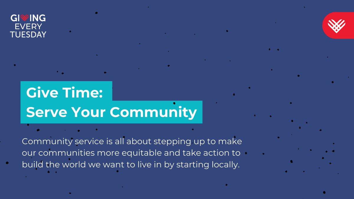 Community service is all about stepping up to make our communities more equitable and taking action to build the world we want to live in by starting locally. #GivingEveryTuesday