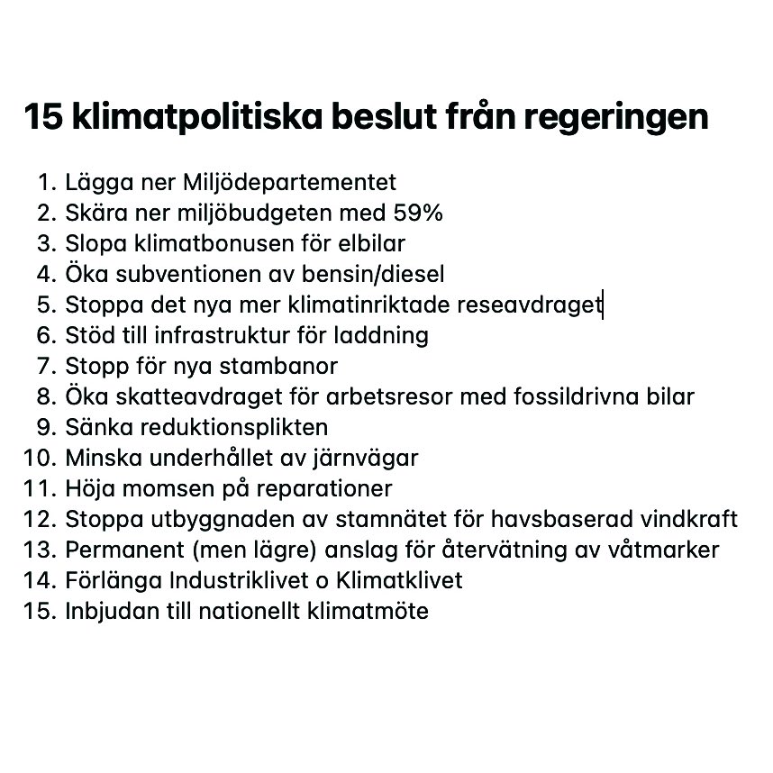 Gjorde en lista över 15 klimatpolitiska beslut från den nya regeringen hittills