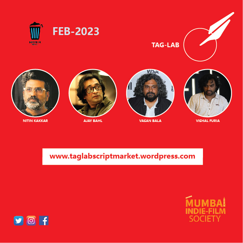 MumbaiIndiefilm's tweet photo. Are you a producer & looking for a script? Register now at our Producer's Lab, Taglab Script Market.
Form available here. https://t.co/uRV6ZrqHFC or https://t.co/13Lv3rJdd1
#TaglabProject #TaglabScriptMarket #MumbaiIndiefilmSociety #DustbinIdeas
@DUSTBINIDEAS @BadrinathSabat https://t.co/7U9ZcuOJos
