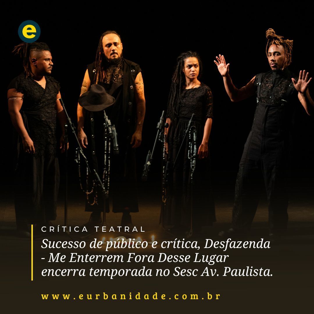 Leia a crítica completa de Desfazenda - Me Enterrem Fora Desse Lugar no #eUrbanidade. 

Foto: José de Holanda

#jornalismocultural #agendacultural
#sescsp #culturasp #cultura #emcartazsp
#teatrosp #teatro @0__bonde <a href="/sescavpaulista/">Sesc Avenida Paulista</a>