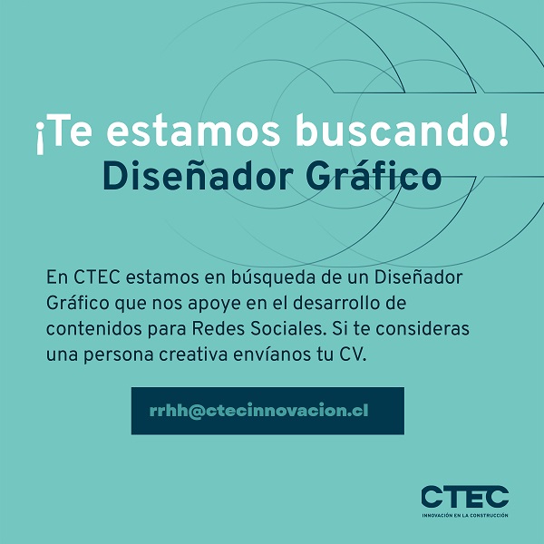 En #CTEC estamos en búsqueda de un 𝗗𝗶𝘀𝗲ñ𝗮𝗱𝗼𝗿 𝗚𝗿𝗮́𝗳𝗶𝗰𝗼 para el desarrollo de contenidos en Redes Sociales. 

Interesados postular al aviso: lnkd.in/gvUSv85V o enviando su CV a  𝗿𝗿𝗵𝗵@𝗰𝘁𝗲𝗰𝗶𝗻𝗻𝗼𝘃𝗮𝗰𝗶𝗼𝗻.𝗰𝗹

#CTECInnovacion #ConstruyeZero