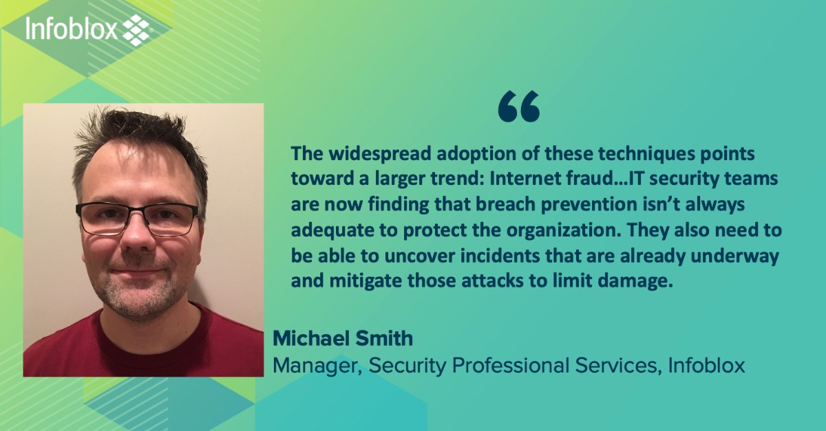 Infoblox's tweet image. What's one of the top cybersecurity trends to prepare for in 2023? Michael Smith, Infoblox infosec expert explains in his new blog: fal.cn/3uZEw

#cybersecuritytrends #internetfraud #internetfraudincident #internetfraudinidents #malware #ransomware #infoblox