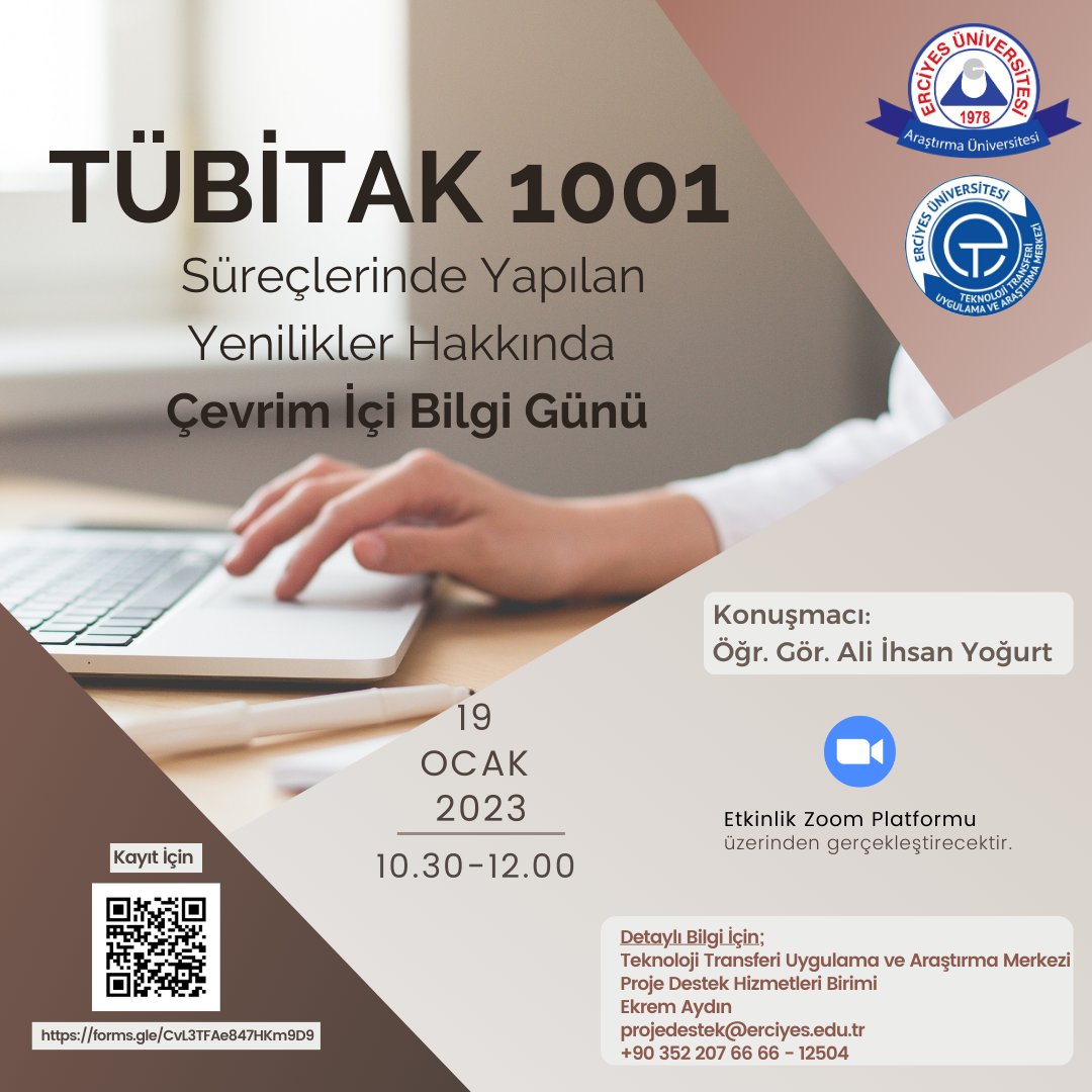 Erciyes Üniversitesi Teknoloji Transferi Uygulama ve Araştırma Merkezi Proje Destek Hizmetleri tarafından, çevrimiçi düzenlenecek olan “TÜBİTAK 1001 Süreçlerinde Yapılan Yenilikler Hakkında Çevrimiçi Bilgi Günü” etkinliğine davetlisiniz.

Kayıt Linki : forms.gle/1qz1vn1E3tRRg3…