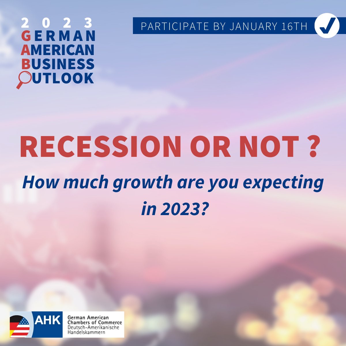 #Recession or not - How much #growth are you expecting in 2023?
Calling all #German companies based in the US! Participate in our #GermanAmerican Business Outlook ( #GABO) #Survey by Jan 16!
👉 bit.ly/3WKVdni