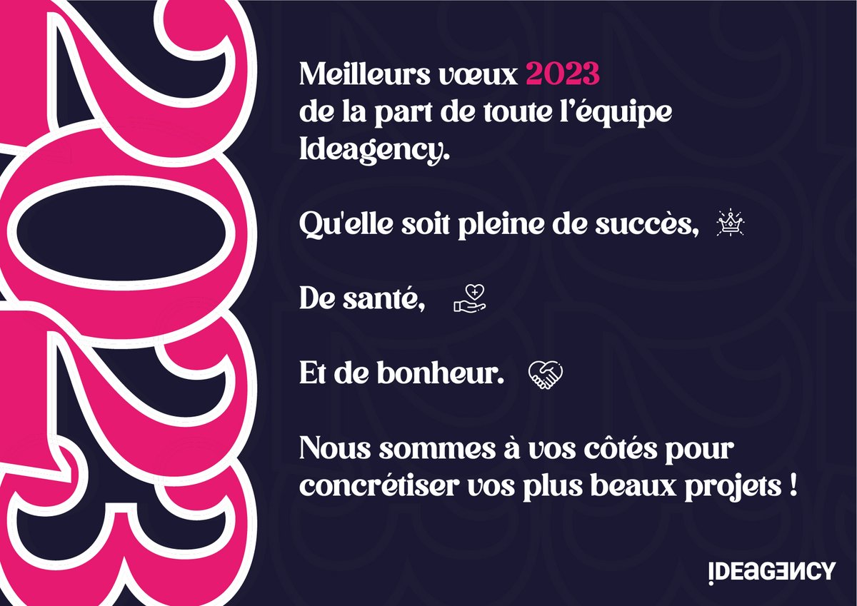 🎊 De la part de toute l’équipe Ideagency, nous vous souhaitons une année 2023 de croissance !
