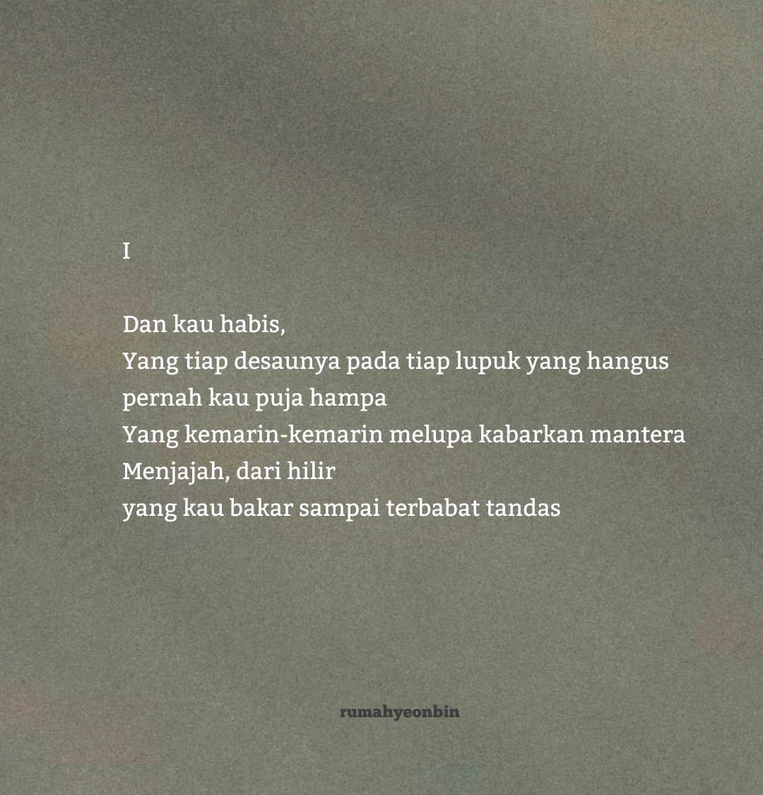rumahyeonbin's tweet photo. Kita—yang masih tertulis buram dan suram, kau gali lebih dalam untuk makin terbenam. https://t.co/pyXXe85n1h