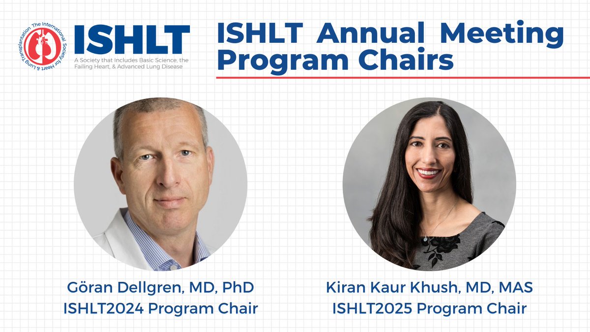 ISHLT has announced Chairs for its 2024 & 2025 Annual Meetings. Thank you to Göran Dellgren, MD, PhD, who will chair the ISHLT 44th Annual Meeting in Prague in 2024, and to @KiranKhush1, who will chair the ISHLT 45th Annual Meeting in Boston in 2025. #ISHLT2024 #ISHLT2025