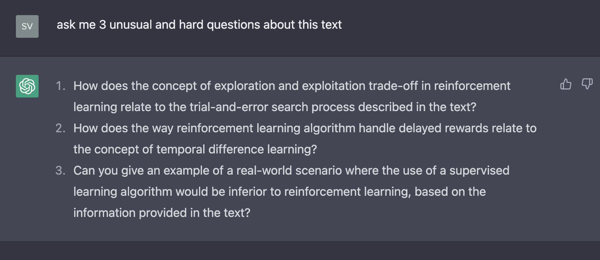 This has become one of my favorite ways to study:

Ask ChatGPT to analyze a text and ask you questions about it. 

You can go with simple questions or ask for more unusual or complex ones.