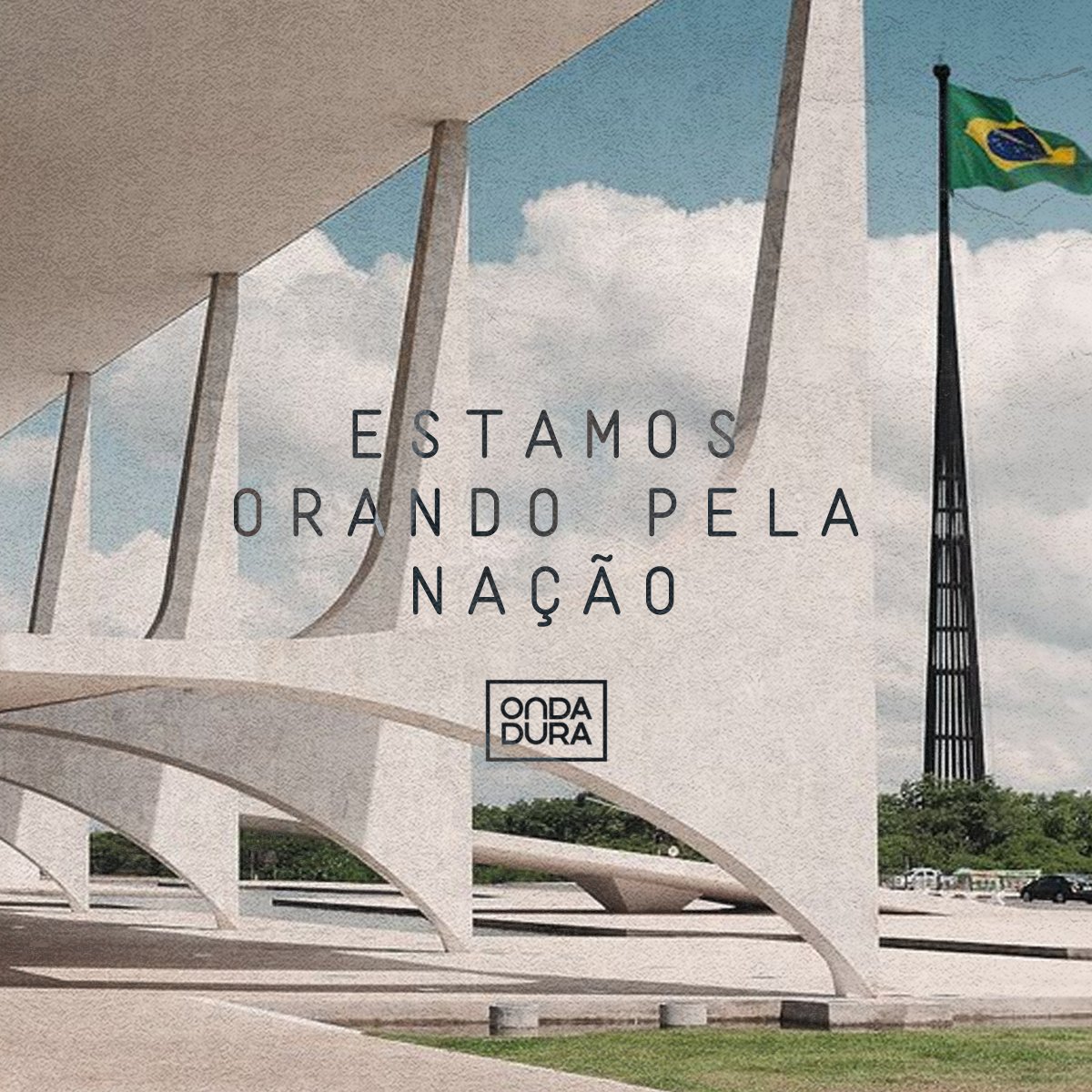 ondaduraoficial's tweet photo. ESTAMOS ORANDO PELA NAÇÃO. https://t.co/iyD5snZVuB