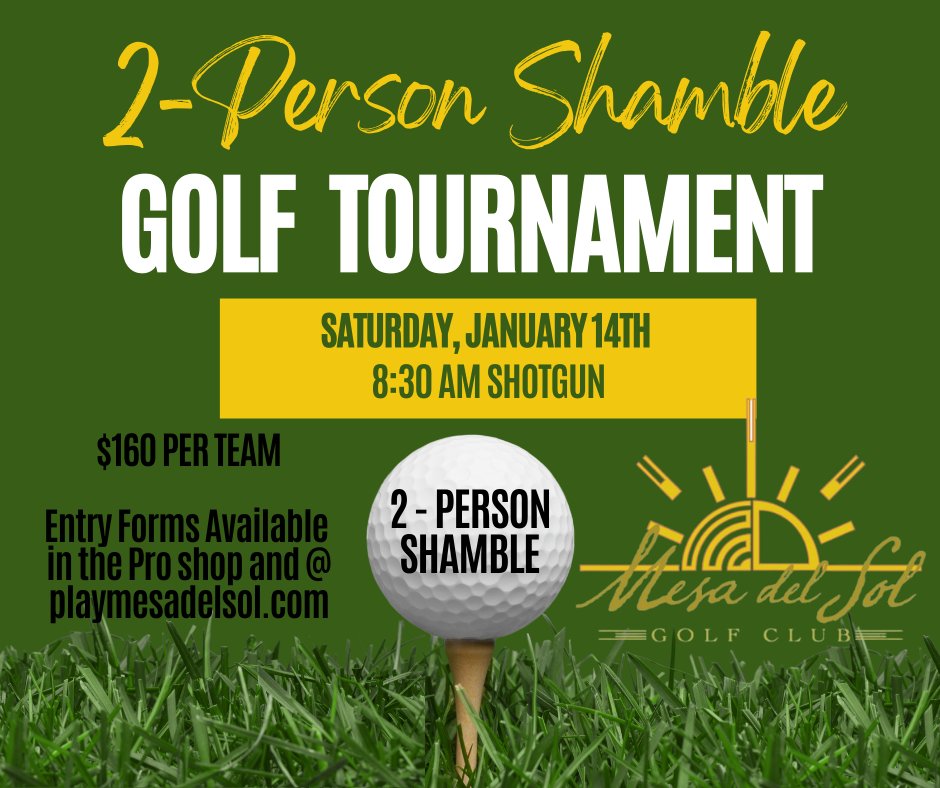 mesadelsolgolf1's tweet image. Today's the deadline to sign up for the 2-Person Shamble Tournament on Saturday, Jan 14. Entry forms are available in the Pro Shop and on our website @ playmesadelsol.com/938-2/
#mesadelsol #mesadelsolgolf #yumagolf #yumagolftournaments #yumafoothillsgolf