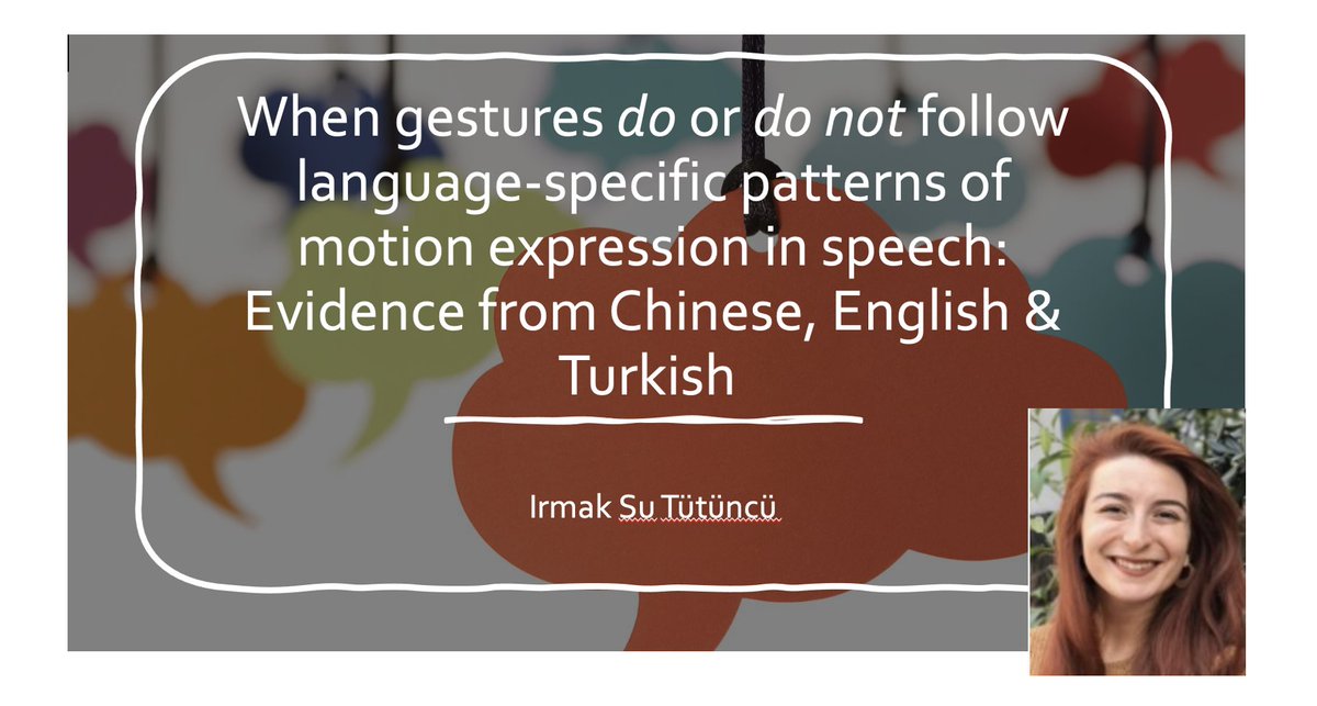 Congrats to Irmak Su Tutuncu on her MA thesis on gesturing and talking about spatial events in different languages #gesture, #motionevents, #crosslinguistic