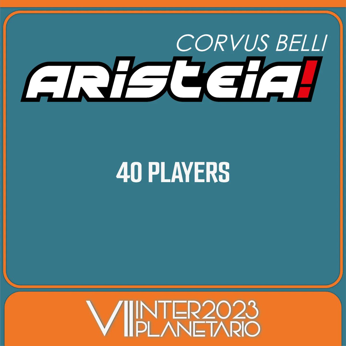 🇪🇦¡¡EL VII INTERPLANETARIO CONTARÁ CON UN TORNEO DE ARISTEIA!!
40 PARTICIPANTES
EL 13 DE ENERO SE ANUNCIARÁN CUANDO SERÁN LAS INSCRIPCIONES.
🇬🇧THE VII INTERPLANETARIO WILL HOST AN ARISTEIA! TOURNAMENT!!!
40 PLAYERS
ON JANUARY 13TH WE'LL ANNOUNCE THE DATES FOR THE REGISTER .
