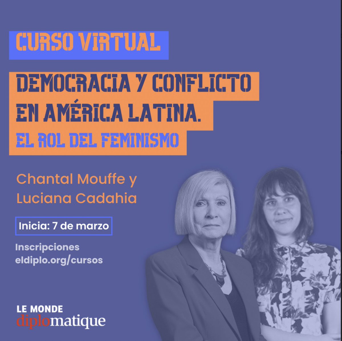 lucianacadahia's tweet photo. Junto a Chantal Mouffe vamos a dar este curso sobre democracia, conflicto y feminismo. Las inscripciones están abiertas para cualquier lugar del mundo. 
Acá pueden encontrar en link: https://t.co/RLZkrLwMwS https://t.co/vsXZjBM7PP