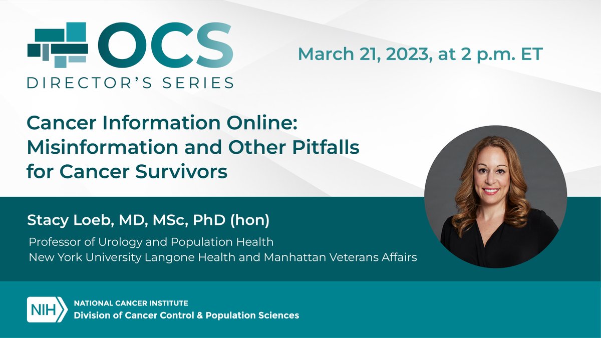 NCICancerSurv's tweet photo. Join @NCICancerSurv on 3/21, 2pm ET for this Director’s Series webinar. Dr. Stacy Loeb of @nyulangone & @DeptVetAffairs will discuss Cancer Information Online: Misinformation and Other Pitfalls for Cancer Survivors https://t.co/4AzzNIt86S #survonc #cancermisinformation https://t.co/f64qvK1olA