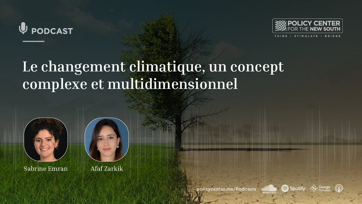 🎙️Focus sur le #changementclimatique, un concept complexe et multidimensionnel, dans notre #podcast de la semaine avec nos économistes @FafaZarkik & @SabrineEmran. À écouter sur policycenter.ma/podcasts & les plateformes podcast #ApplePodcasts #GooglePodcasts #Spotify #SoundCloud