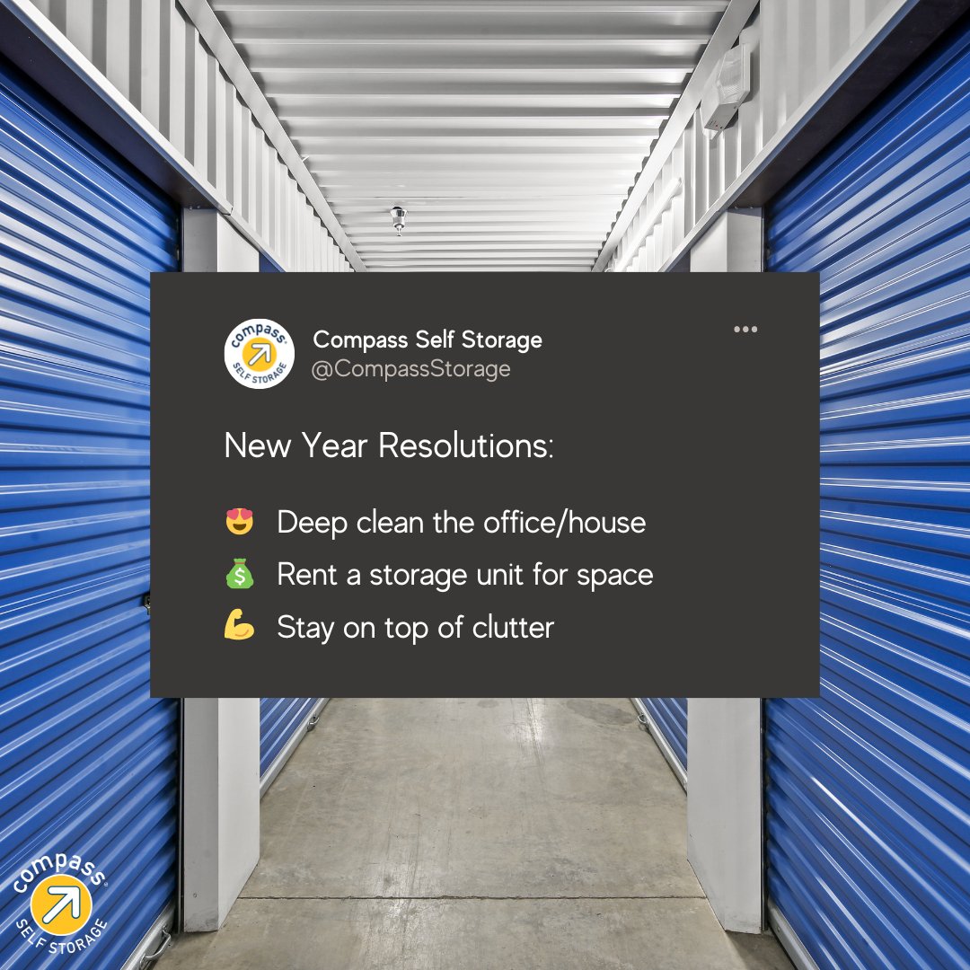CompassStorage's tweet image. So, what's your New Year's resolution and does it involve a Compass storage unit? 🤔 #WeMakeItEasier #NewYearsResolution #CompassStorage