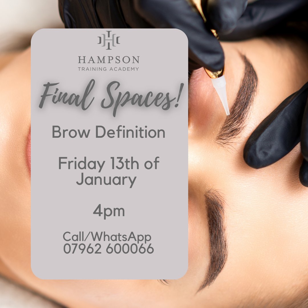 Final spaces for BROW DEFINITION 😱 4PM Friday the 13th 

Turn your bad luck around by coming to our evening class of Brow Definition! 

To book our last few remaining places call or WhatsApp 07962 600066
 hampsontrainingacademy.co.uk

 #definitionbrows #definitionbrows