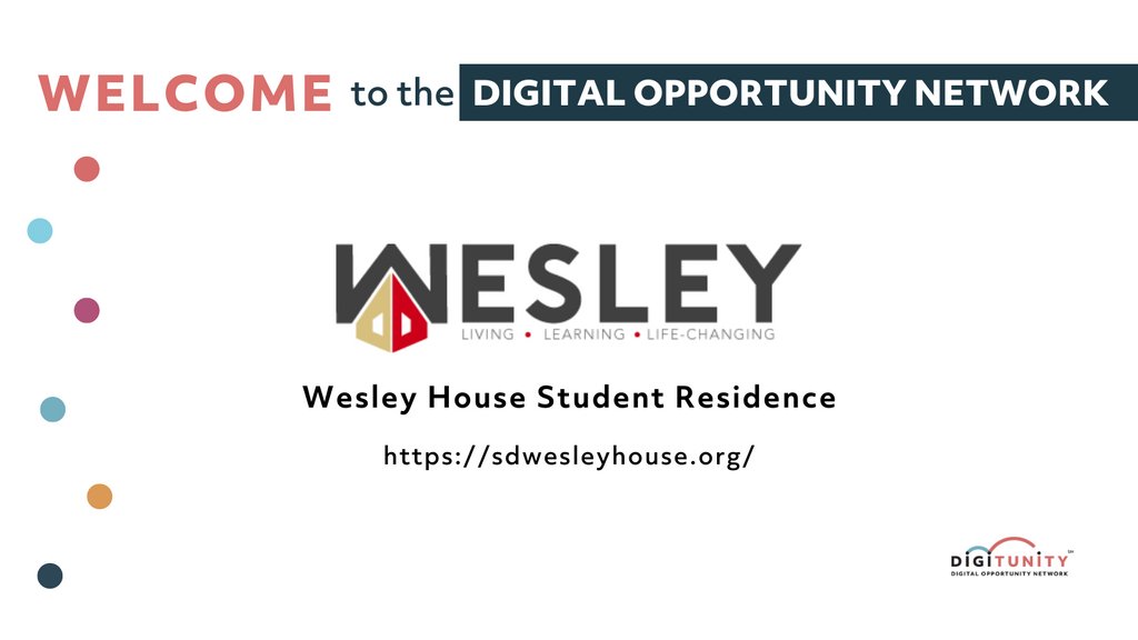 digitunity's tweet image. Shout out to our newest Digital Opportunity Network member, @sdwesleyhouse.

Learn more about Digitunity&apos;s Digital Opportunity Network at digitunity.org/get-involved/d….

#NonProfitNetwork #EducationForAll #HomeworkGap #EquityInEducation