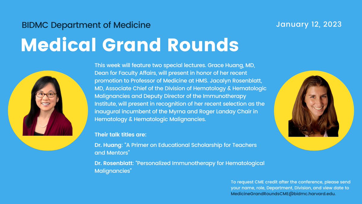 This week's Medical Grand Rounds will feature two lectures by Drs. Grace Huang & Jacalyn Rosenblatt. Their talks are entitled, “A Primer on Educational Scholarship for Teachers and Mentors,” & “Personalized Immunotherapy for Hematological Malignancies.' Join us! 📅Jan 12 🕗8am