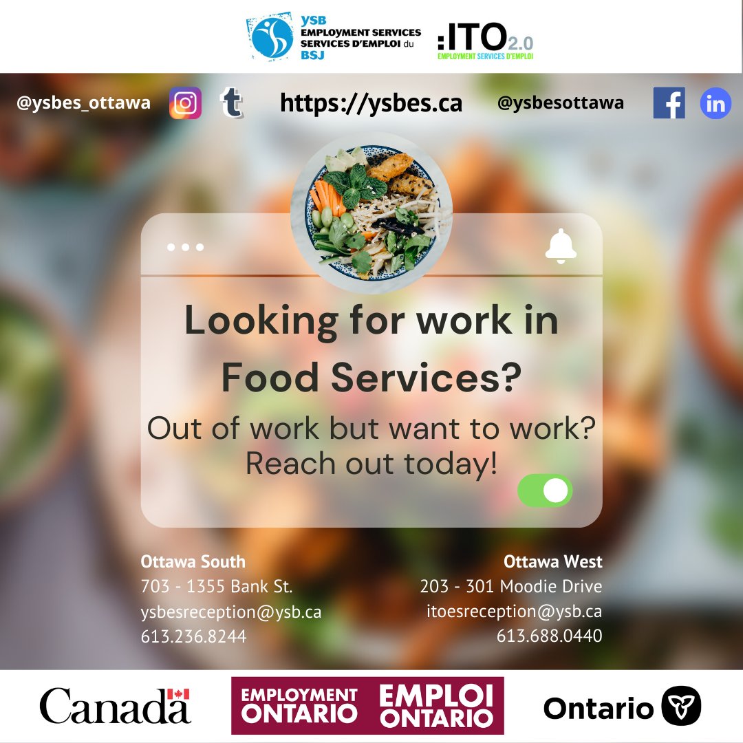 Are you out of work and want to work in the food industry? Connect today to find out how:

ysbes.ca
613.236.8244
ysbesreception@ysb.ca

#ONJobs #FoodServices #Work #Employment #Jobs #JobsInOttawa #Ottawa #OttawaJobs #JobSearch #Interview #EmploymentGoals