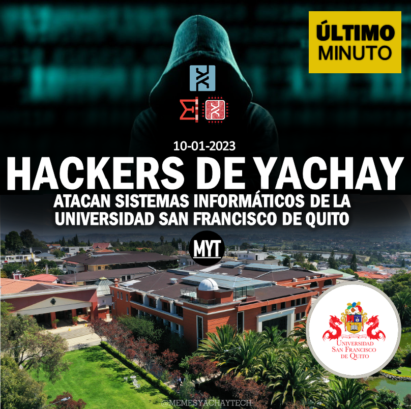 MemesYachayTech's tweet photo. Un grupo de estudiantes de la Universidad Yachay Tech de las Carreras de Tecnologías de la Información y Ciencias de la Computación difundieron en redes sociales un video en el que se atribuyen el ataque que ha dejando fuera de funcionamiento los sistemas informáticos... (1/3) https://t.co/EaieEPgvbC