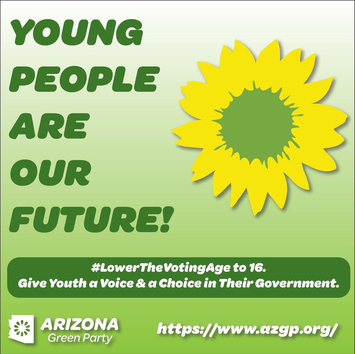 AZGreenParty's tweet photo. The #GreenParty believes that young people are our future, and as such, they should be afforded a voice and a choice in their government.

As of September 2022 with the adoption of GPUS-NC proposal 1093, the Green Party Platform officially calls for the voting age to be 16! https://t.co/hqASDduHom