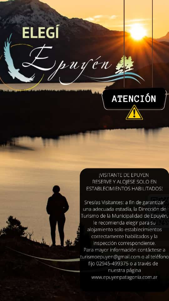 Sr/Sra Turista: Epuyén un lugar seguro. Elegí Epuyén. Elegí alojamientos seguros.