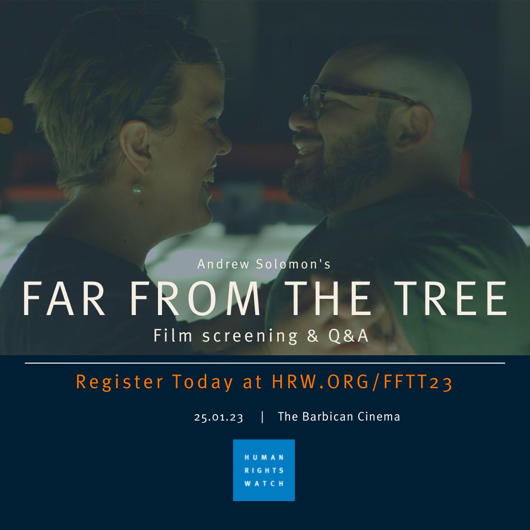 On January 25th, join @HRW for a special screening of Far From the Tree in London. Join bestselling author <a href="/Andrew_Solomon/">Andrew Solomon</a>, activist <a href="/VixJensen/">Vix Jensen</a> + HRW researchers at <a href="/BarbicanCentre/">Barbican Centre</a> for an evening exploring the link between human rights and film. Ticket: hrw.org/FFTT23.