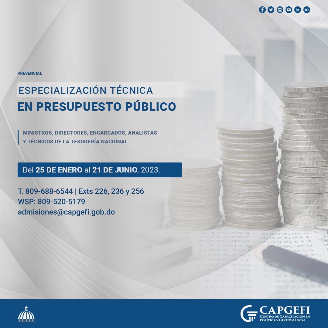 Participa en la Especialización Técnica en Presupuesto Público

Fecha: desde el 25 de enero hasta el 21 de junio, 2023.
Hora: 3:00 p.m. a 7:00 p.m.
Dirigido: Ministros, Directores, Encargados, Analistas y Técnicos de la Dirección General de Presupuesto
Modalidad: Presencial