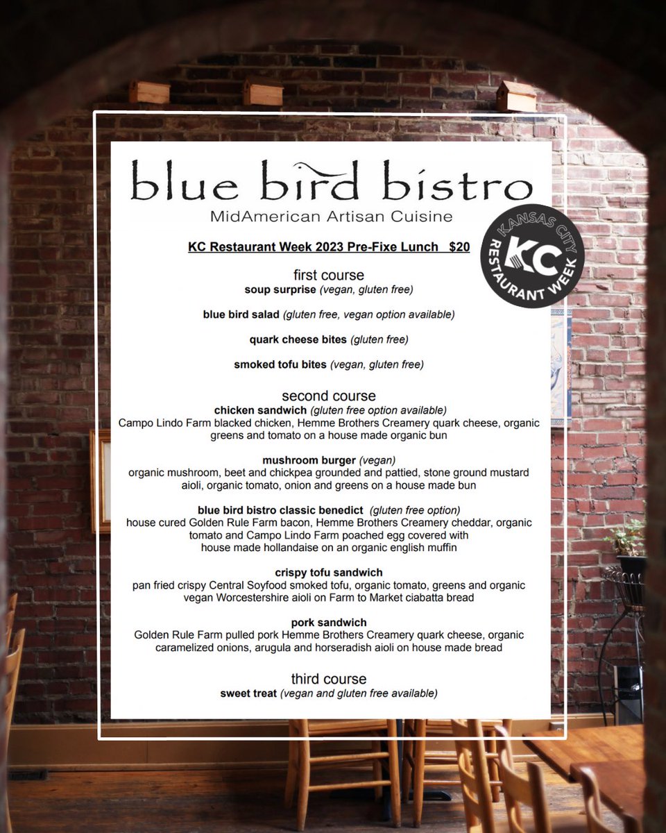 bluebirdbistro's tweet photo. KC Restaurant Week menus are here! #kcrw2023 #kcrestaurantweek #restaurantweek #locallyraisedmeat #Vegan #glutenfree https://t.co/cGweikmPWI