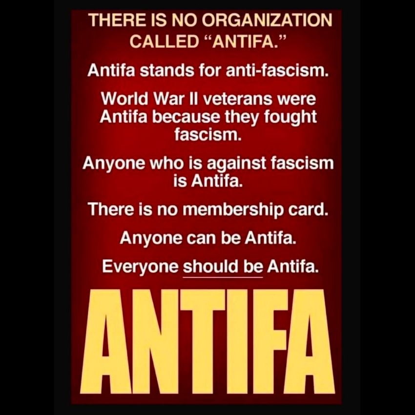 . There is no organization called #ANTIFA. #Antifa stands for #AntiFascism. World War Ii veterans were Antifa because they fought #Fascism. Anyone who is against fascism is Antifa. 💥There is no membership card. 💥Anyone can be Antifa. 💥Everyone should be Antifa.