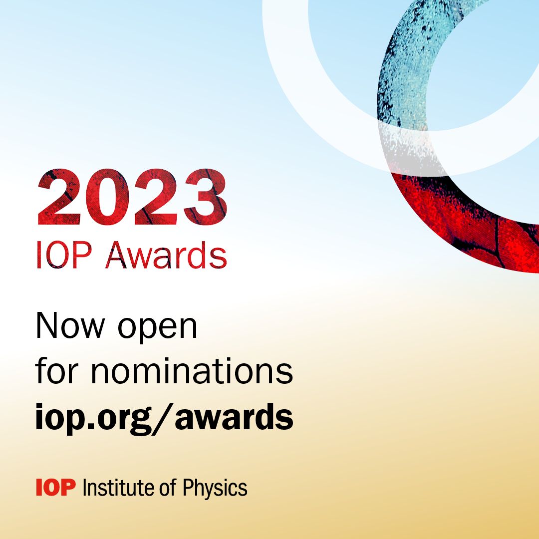 The IOP Awards are open for nominations. Over the next week, we’ll be sharing the different categories that you can nominate yourself or someone else for. If you’d like to find out more, visit iop.org/awards #IOPAwards23