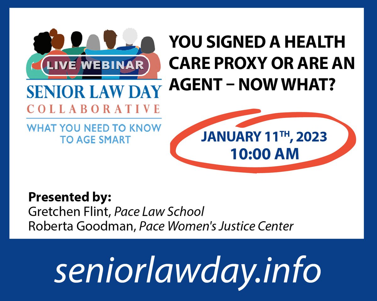 Wednesday, January 11 at 10:00AM: To learn more about signing a health care proxy and the legal and practical issues regarding health care decisions by health care agents, register for this free webinar at seniorlawday.info