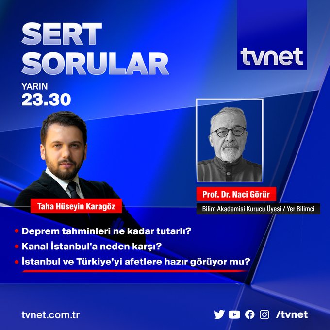 👉Deprem tahminleri ne kadar tutarlı?

 👉Kanal İstanbul'a neden karşı?

 👉İstanbul ve Türkiye'yi afetlere hazır görüyor mu?

📌<a href="/thhsynkrgz/">Taha Hüseyin Karagöz</a> soruyor; Prof. Dr. <a href="/nacigorur/">Prof. Dr. Naci Görür</a>
 cevaplıyor.

#sertsorular yarın 23.30'da <a href="/tvnet/">TVNET</a>'te.