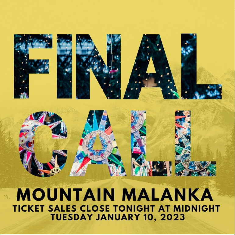 We are performing <a href="/UFestyeg/">UFest Edmonton</a> 's #MountainMalanka January 21 in #Jasper. #Ticket sales close today but you have all day to buy online.

Бажаємо Вам та Вашим родинам всього найкращого та щасливого Нового 2023 року!  До зустрічі!  

eventbrite.com/e/ufest-presen…