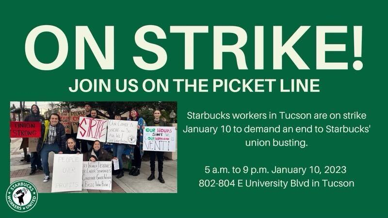 DSA_Tucson's tweet photo. TUCSON! Workers at the Starbucks on University would like you to join them on the picket line TODAY from 5am to 9pm! 

Please share to show your support! https://t.co/dBCndvFCNi